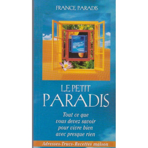 Le petit paradis  France Paradis